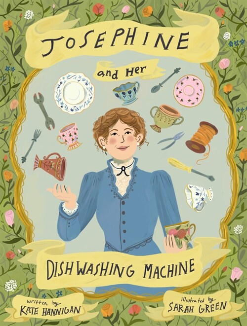 Josephine and Her Dishwashing Machine: Josephine Cochranes Bright Invention Makes a Splash (Hardcover)