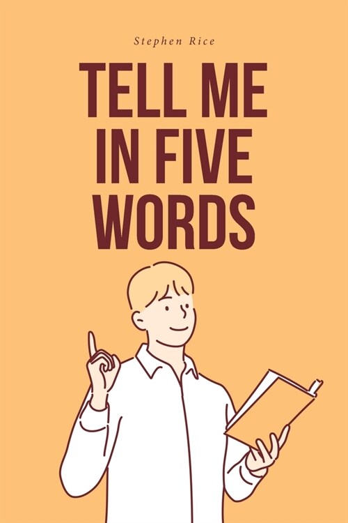 Tell Me in Five Words (Paperback)