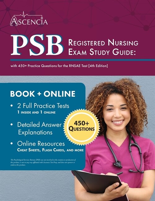 PSB Registered Nursing Exam: Study Guide with 450+ Practice Questions for the RNSAE Test [4th Edition] (Paperback)