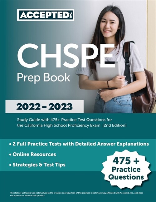 CHSPE Prep Book 2022-2023: Study Guide with 475+ Practice Test Questions for the California High School Proficiency Exam [2nd Edition] (Paperback)