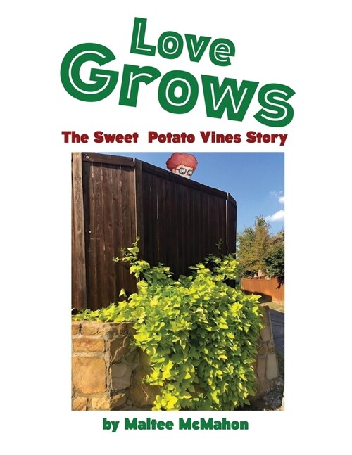 Love Grows: The Sweet Potato Vines Story (Paperback)