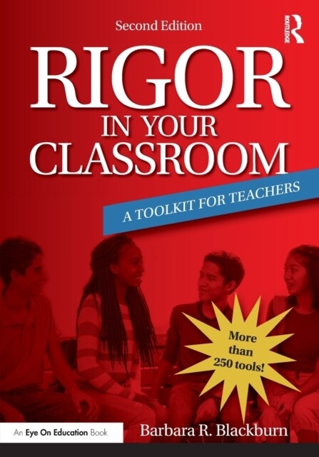Rigor in Your Classroom : A Toolkit for Teachers (Paperback, 2 ed)