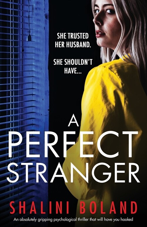 A Perfect Stranger: An absolutely gripping psychological thriller that will have you hooked (Paperback)