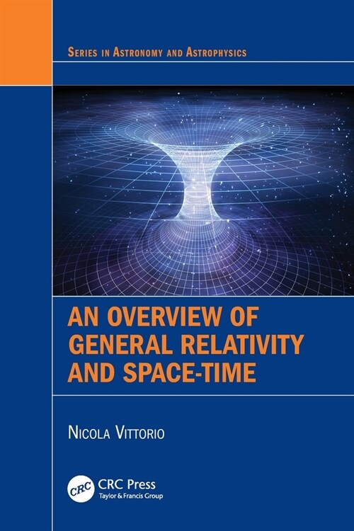 An Overview of General Relativity and Space-Time (Paperback, 1)