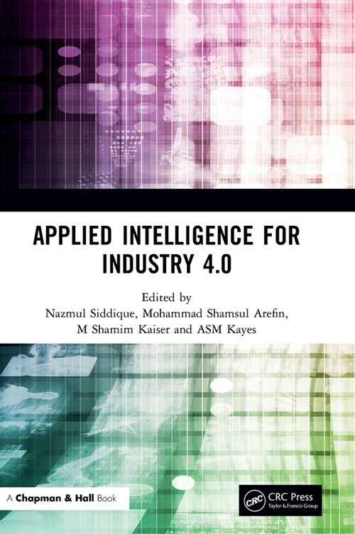 Applied Intelligence for Industry 4.0 (Hardcover, 1)