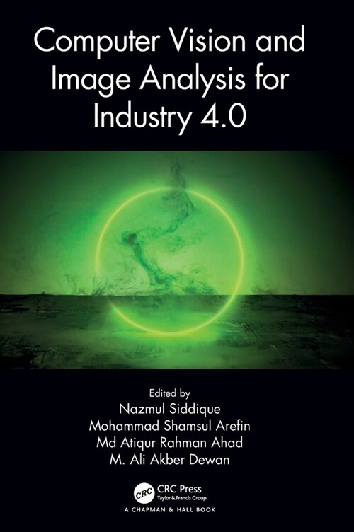 Computer Vision and Image Analysis for Industry 4.0 (Hardcover, 1)