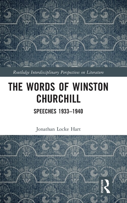 The Words of Winston Churchill : Speeches 1933-1940 (Hardcover)
