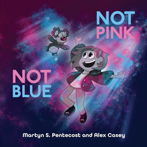 Not Pink Not Blue (Paperback)