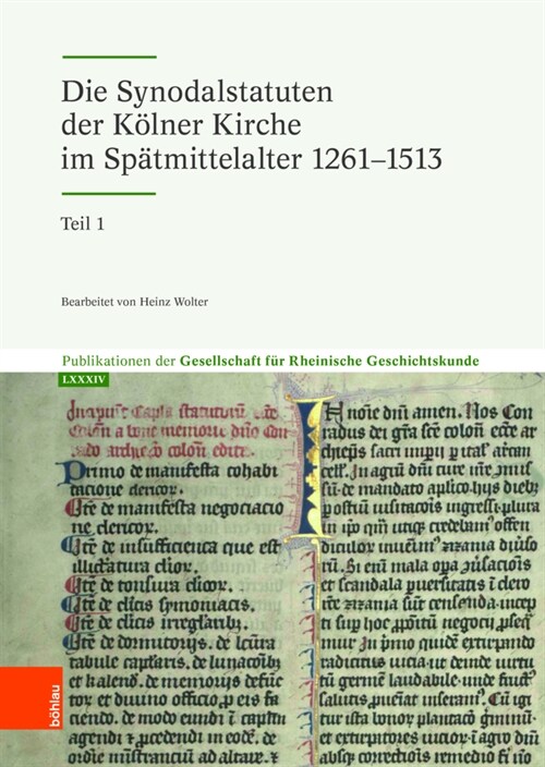 Die Synodalstatuten Der Kolner Kirche Im Spatmittelalter 1261-1513 (Hardcover)