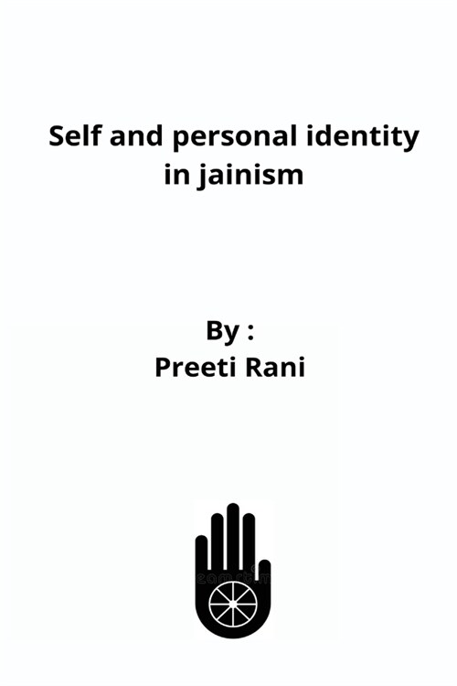 Self and personal identity in jainism (Paperback)