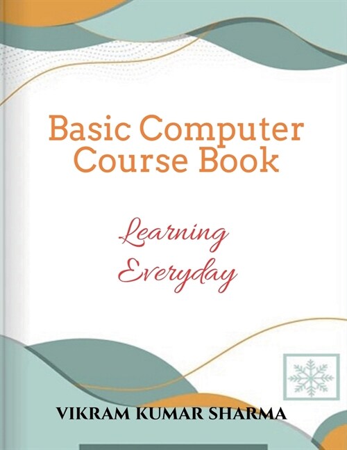 Basic Computer Course Book (Paperback)