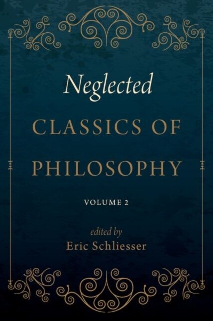 Neglected Classics of Philosophy, Volume 2 (Paperback)