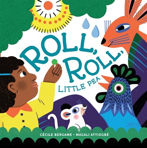 Roll, Roll, Little Pea (Hardcover)