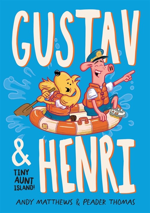 Gustav & Henri: Tiny Aunt Island (Hardcover)