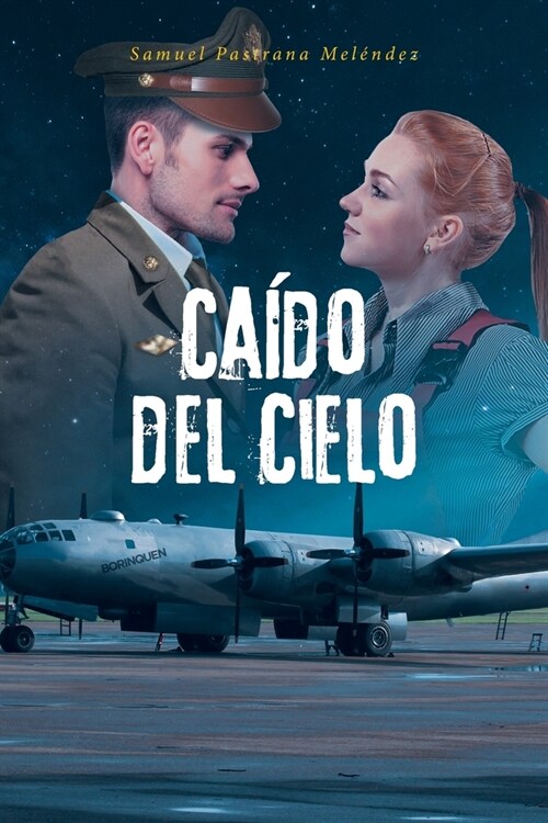 Ca?o del Cielo (Paperback)