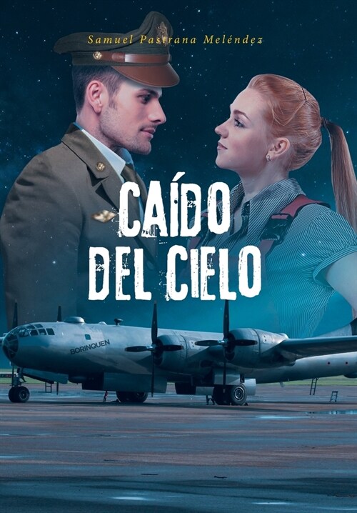 Ca?o del Cielo (Hardcover)