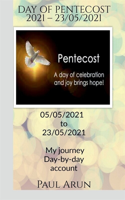 DAY OF PENTECOST 2021 - 23rd May 2021 (Paperback)