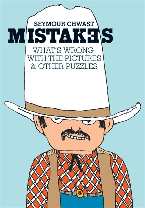 Mistakes: Whats Wrong with the Picture & Other Puzzles (Hardcover)