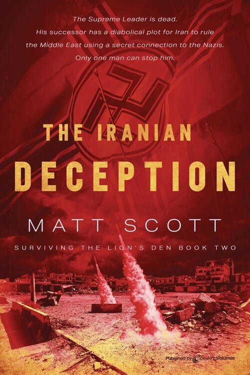 The Iranian Deception (Paperback)
