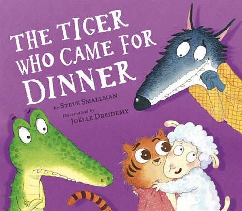 The Tiger Who Came for Dinner (Hardcover)