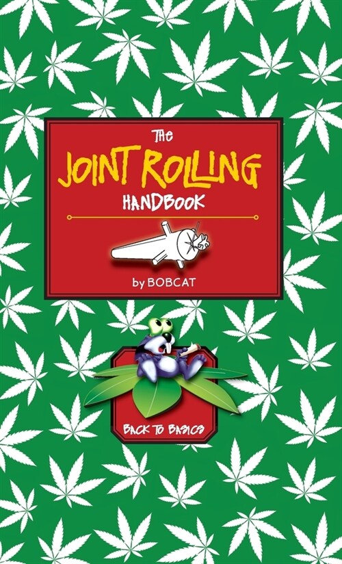 The Joint Rolling Handbook: Back to Basics (Hardcover)