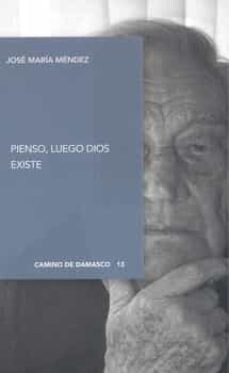 PIENSO, LUEGO DIOS EXISTE (Paperback)