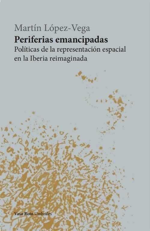 PERIFERIAS EMANCIPADAS (Paperback)