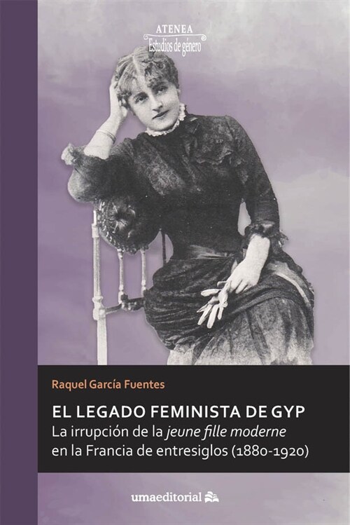 EL LEGADO FEMINISTA DE GYP (Paperback)