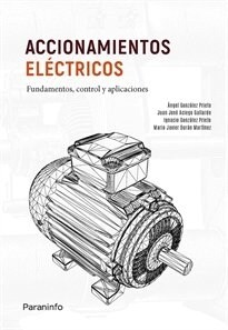 ACCIONAMIENTOS ELECTRICOS FUNDAMENTOS CONTROL Y APLICACION (Paperback)
