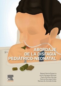 ABORDAJE DE LA DISFAGIA PEDIATRICO-NEONATAL (Paperback)