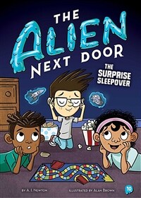 The Alien Next Door 10: The Surprise Sleepover (Paperback)