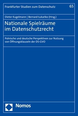 Nationale Spielraume Im Datenschutzrecht: Polnische Und Deutsche Perspektiven Zur Nutzung Von Offnungsklauseln Der Ds-Gvo (Paperback)