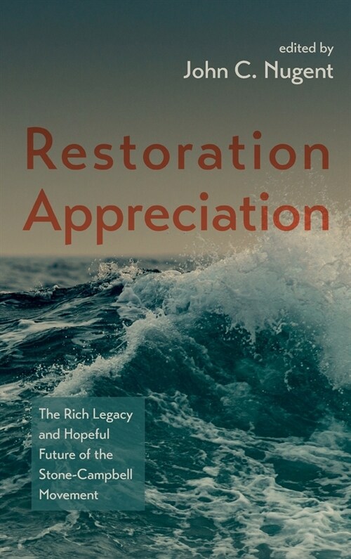 Restoration Appreciation (Hardcover)