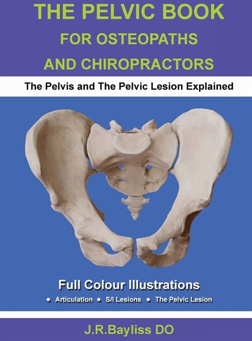 The Pelvic Book for Osteopaths and Chiropractors (Hardcover)