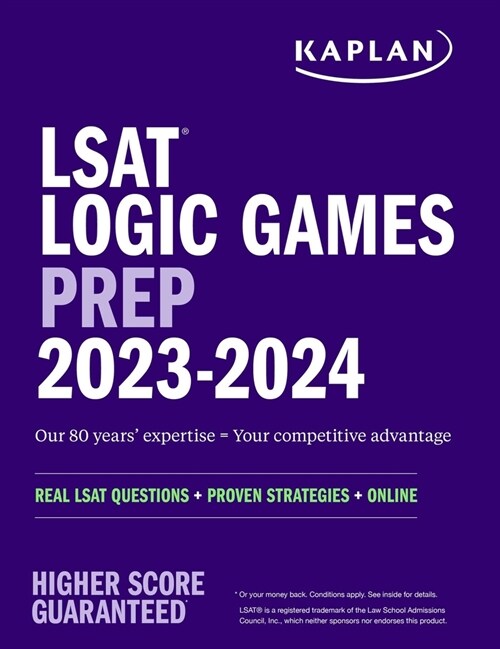 LSAT Logic Games Prep 2023: Real LSAT Questions + Proven Strategies + Online (Paperback)