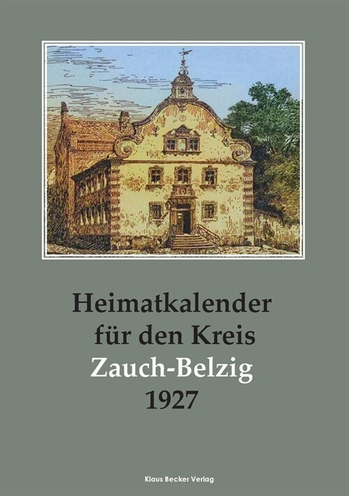 Heimatkalender f? den Kreis Zauch-Belzig 1927 (Paperback)