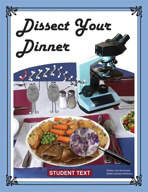 Dissect Your Dinner; Student Text (Paperback)