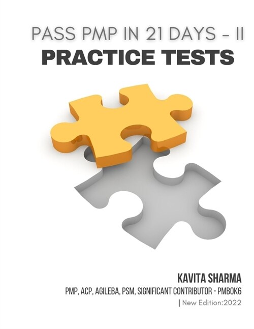 Pass PMP in 21 Days - II Practice Tests (Paperback)