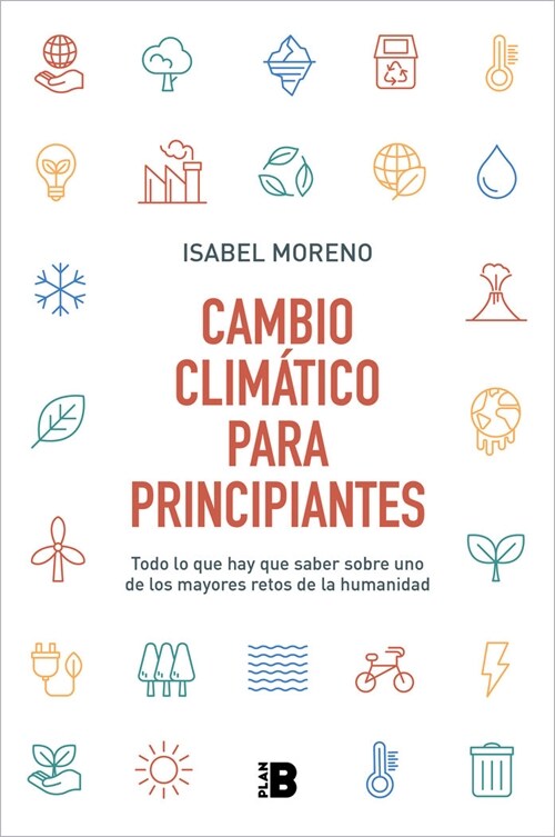 CAMBIO CLIMATICO PARA PRINCIPIANTES (Paperback)