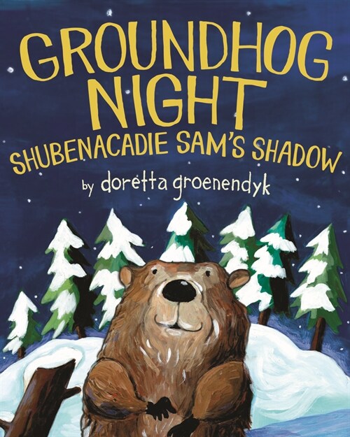 Groundhog Night: Shubenacadie Sams Shadow (Hardcover)