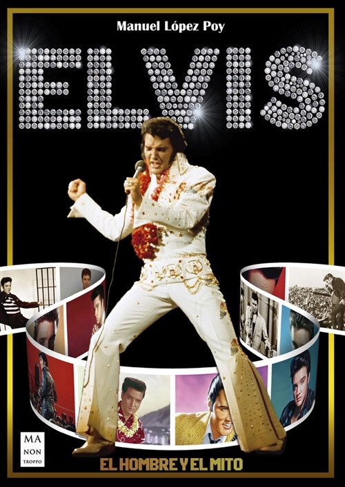 Elvis: El Hombre Y El Mito (Paperback)