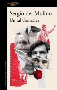 Un Tal Gonz?ez / A Man Called Gonz?ez (Paperback)