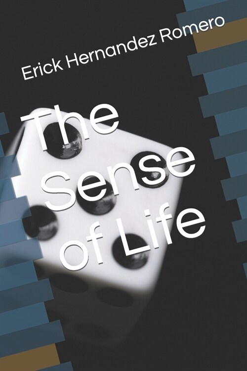 The Sense of Life (Paperback)