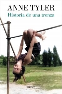 Historia de Una Trenza / French Braid (Paperback)