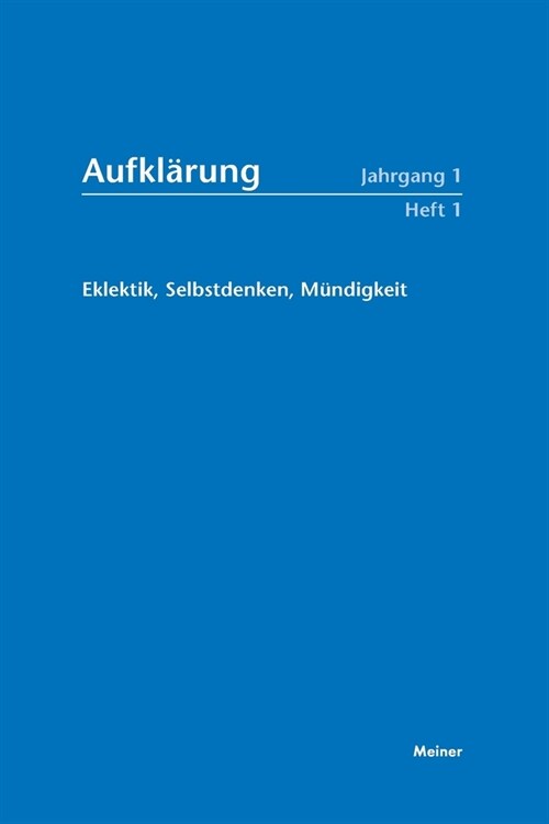 Eklektik, Selbstdenken, M?digkeit (Paperback)