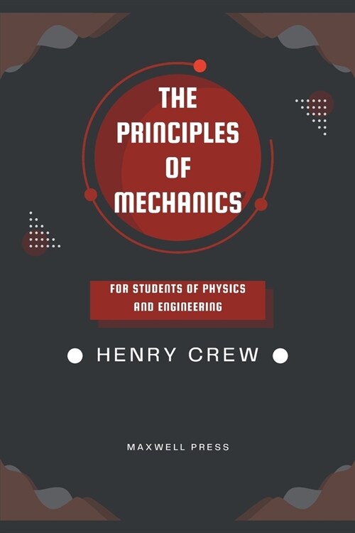 The Principles of Mechanics (Paperback)