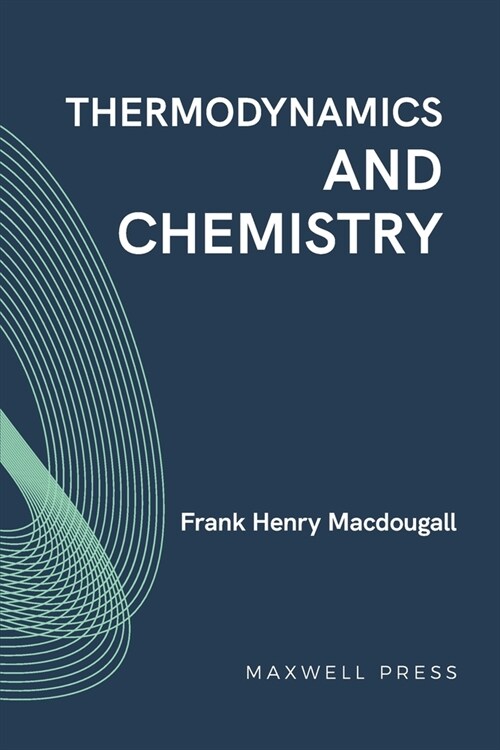 Thermodynamics and Chemistry (Paperback)