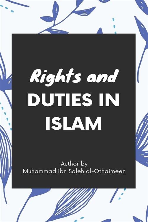 Rights and duties in Islam (Paperback)