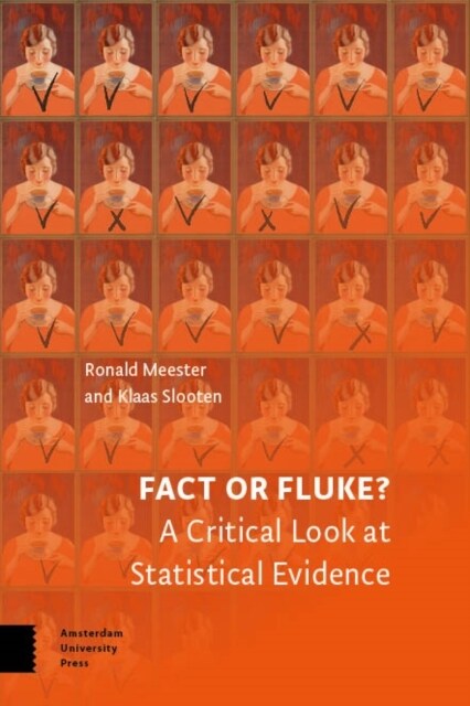 Fact or Fluke?: A Critical Look at Statistical Evidence (Paperback)