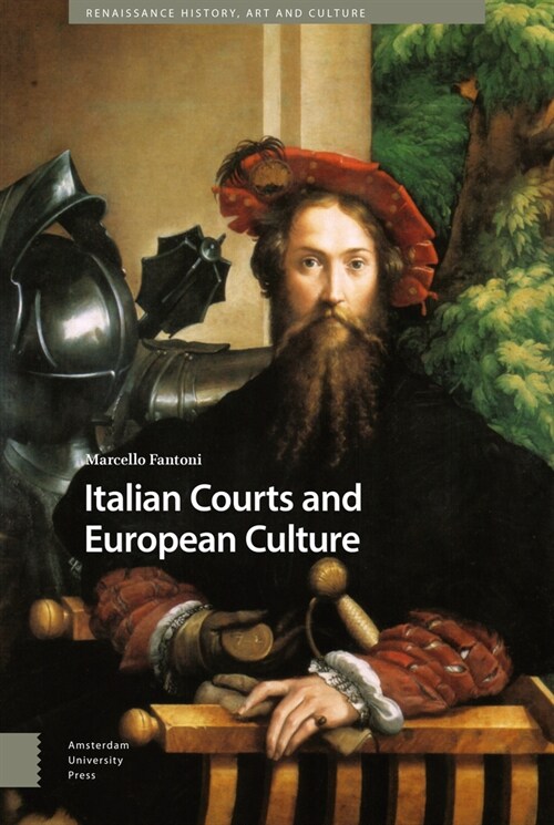Italian Courts and European Culture (Hardcover)